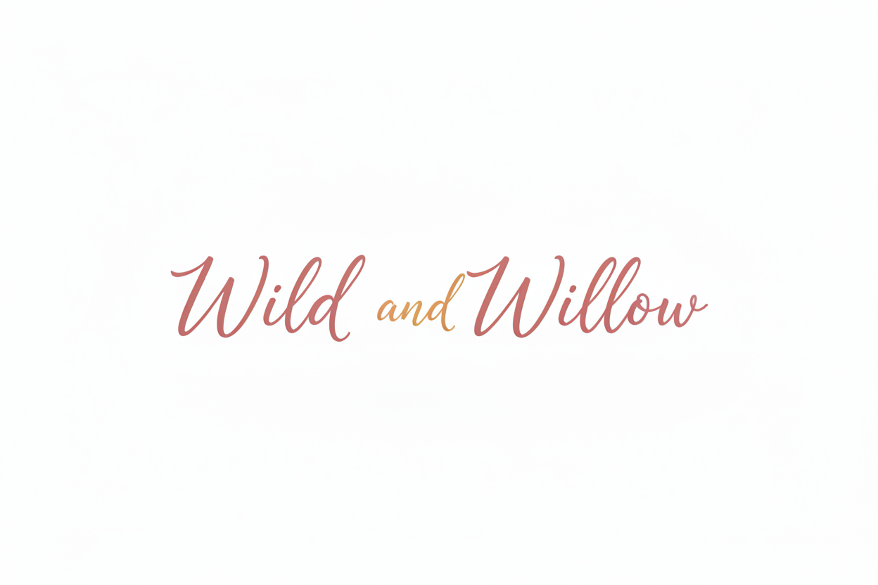 Wild and Willow